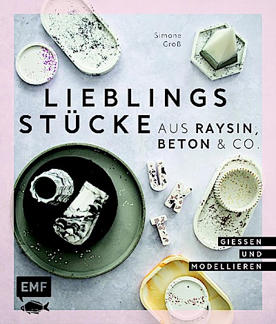 Lieblingsstücke aus Raysin, Beton & Co.