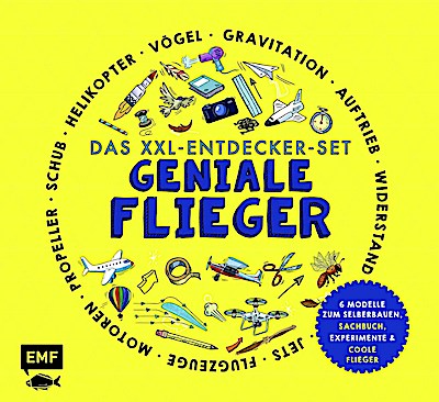Das XXL-Entdecker-Set - Geniale Flieger: 6 Modelle zum Selberbauen, Sachbuch, Experimente und faszinierende Flugmaschinen