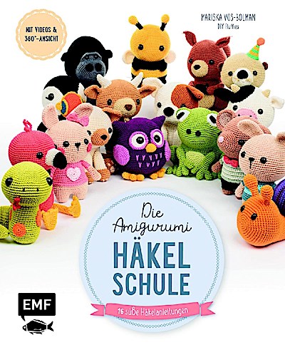 Die Amigurumi-Häkelschule