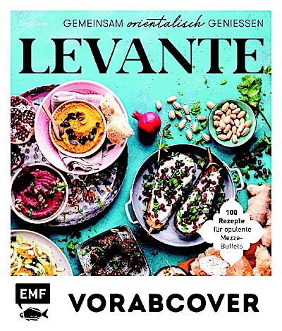 Levante - Gemeinsam orientalisch genießen