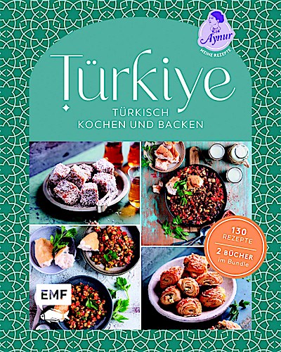 Türkiye - Türkisch kochen und backen