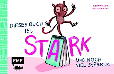 Dieses Buch ist stark ... und noch viel stärker!