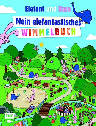 Die Sendung mit dem Elefanten - Mein elefantastisches Wimmelbuch