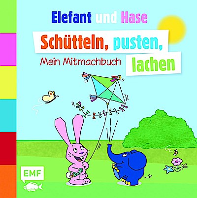 Die Sendung mit dem Elefanten - Schütteln, pusten, lachen - Mein Mitmachbuch