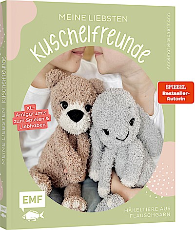 Meine liebsten Kuschelfreunde | Häkel-Tiere aus Flauschgarn häkeln von SPIEGEL-Bestsellerautorin @nadelkunst.handmade