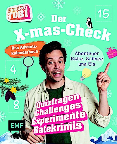 Checker Tobi: Das Adventskalender-Buch - Der X-mas-Check: Abenteuer Kälte, Schnee und Eis