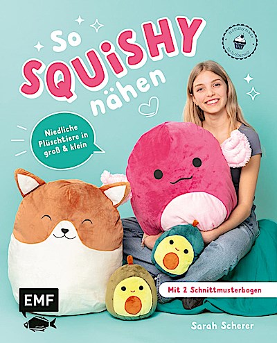 So squishy nähen: Niedliche Plüschtiere in groß und klein für Squishmallow-Fans mit @mommymade