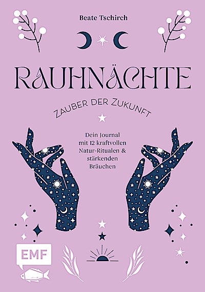 Rauhnächte - Zauber der Zukunft