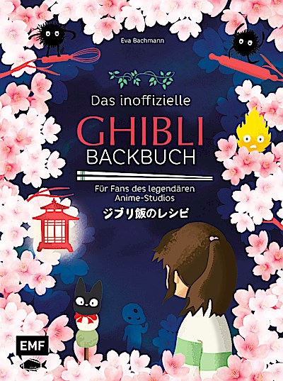 Das inoffizielle Ghibli-Backbuch