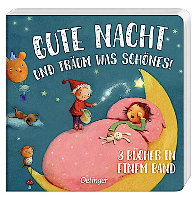 Gute Nacht und träum was Schönes!