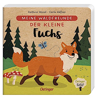 Meine Waldfreunde. Der kleine Fuchs