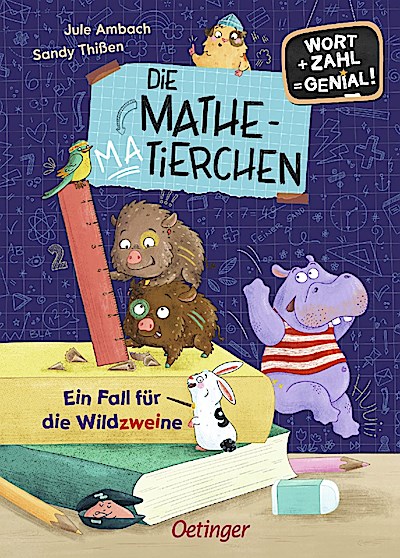 Die Mathematierchen. Ein Fall für die Wildzweine