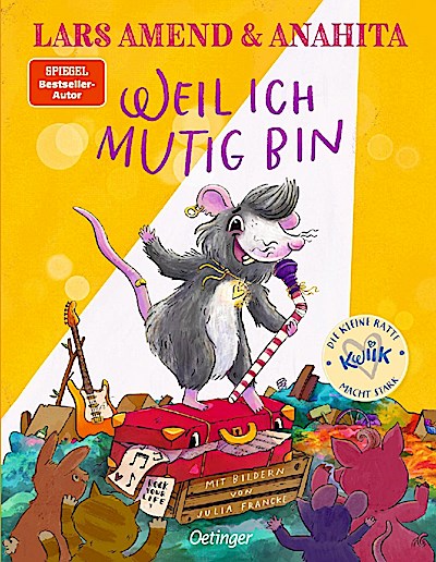 Die kleine Ratte Kwiik macht stark. Weil ich mutig bin