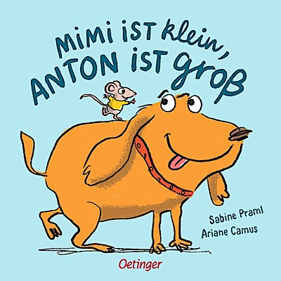 Mimi ist klein, Anton ist groß
