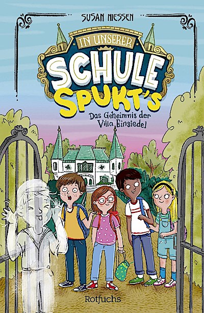 In unserer Schule spukt’s - Das Geheimnis der Villa Einsiedel