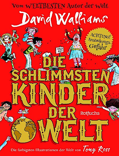 Die schlimmsten Kinder der Welt