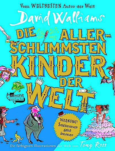 Die allerschlimmsten Kinder der Welt