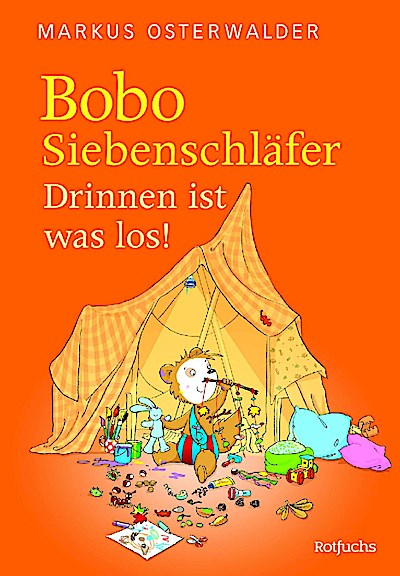 Bobo Siebenschläfer: Drinnen ist was los!