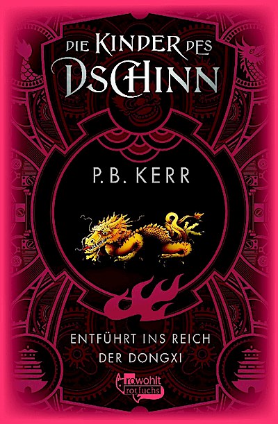 Die Kinder des Dschinn: Entführt ins Reich der Dongxi