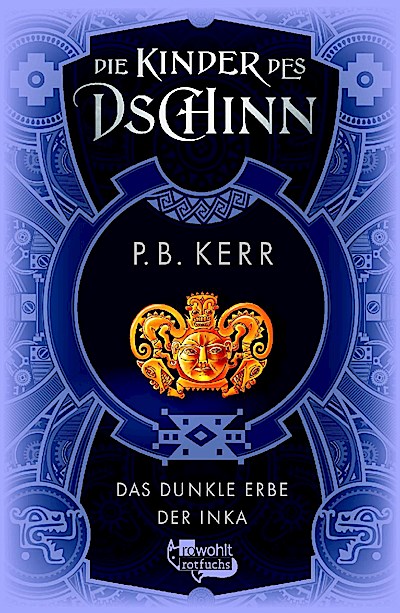 Die Kinder des Dschinn: Das dunkle Erbe der Inka