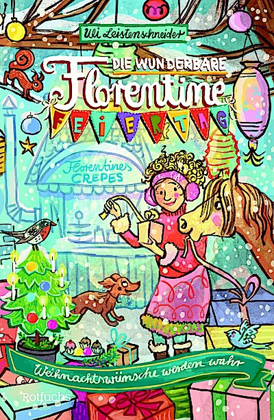 Die wunderbare Florentine Feiertag: Weihnachtswünsche werden wahr