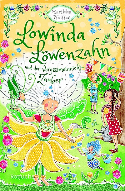 Lowinda Löwenzahn und der Vergissmeinnicht-Zauber