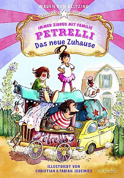 Immer Zirkus mit Familie Petrelli: Das neue Zuhause