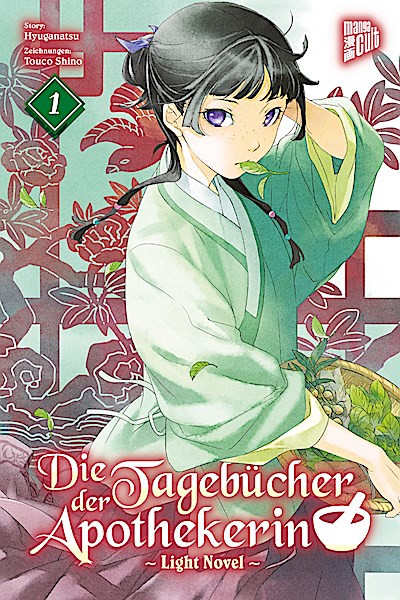 Die Tagebücher der Apothekerin 1 (Light Novel)