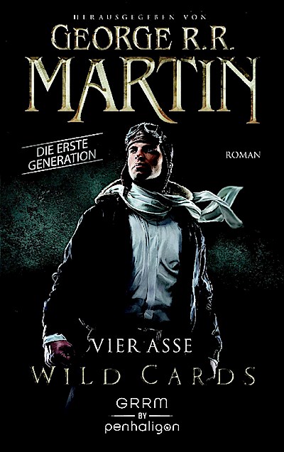 Wild Cards. Die erste Generation 01 - Vier Asse