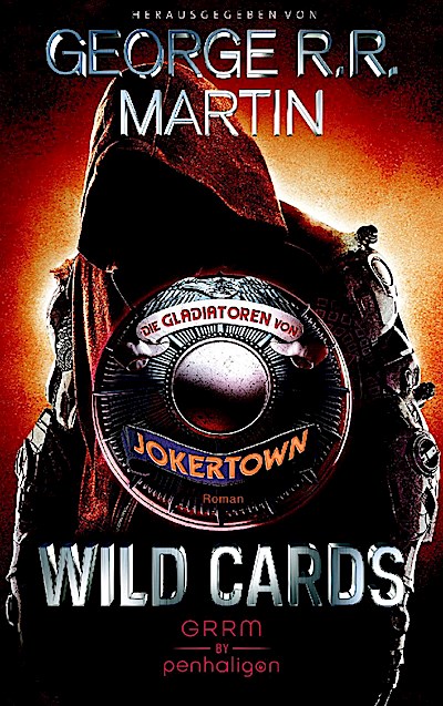 Wild Cards - Die Gladiatoren von Jokertown
