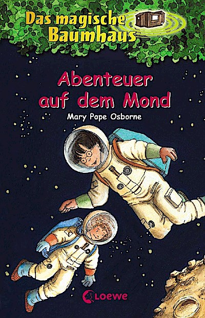 Das magische Baumhaus 08. Abenteuer auf dem Mond