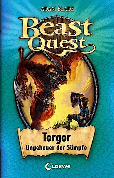 Beast Quest 13. Torgor, Ungeheuer der Sümpfe
