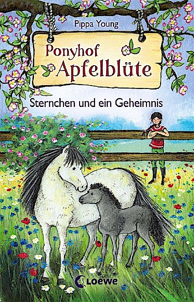 Ponyhof Apfelblüte - Sternchen und ein Geheimnis