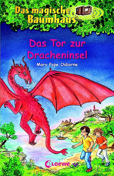 Das magische Baumhaus 53. Das Tor zur Dracheninsel