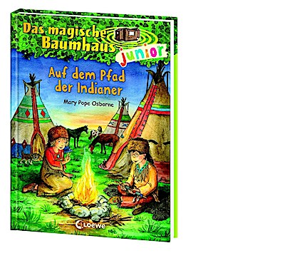 Das magische Baumhaus junior 16 - Auf dem Pfad der Indianer