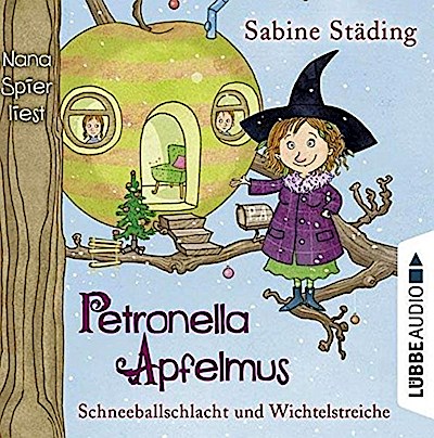 Petronella Apfelmus 03 - Schneeballschlacht und Wichtelstreiche