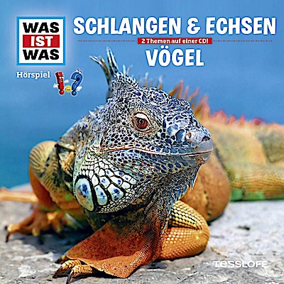Was ist was Hörspiel-CD: Schlangen & Echsen/ Vögel