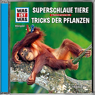 WAS IST WAS Hörspiel-CD: Superschlaue Tiere/ Tricks der Pflanzen
