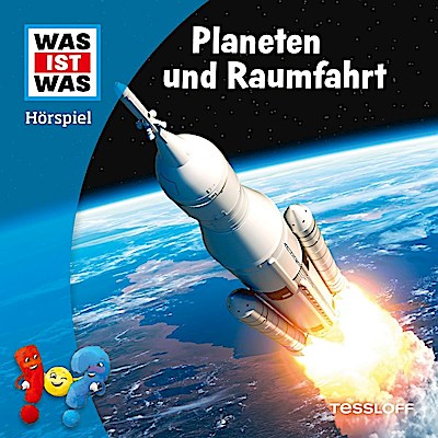 WAS IST WAS Hörspiel. Planeten und Raumfahrt