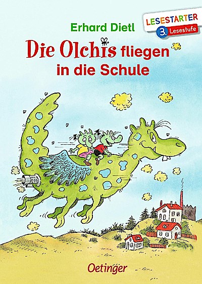 Die Olchis fliegen in die Schule