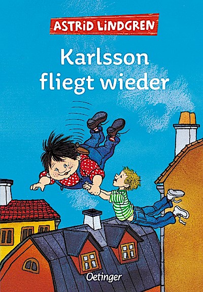 Karlsson vom Dach 2. Karlsson fliegt wieder