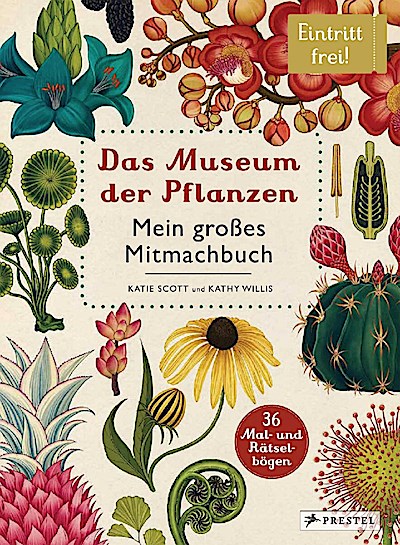 Das Museum der Pflanzen. Mein Mitmachbuch