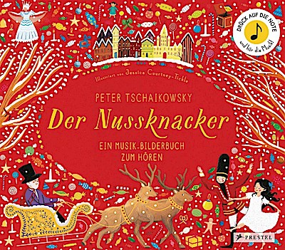 Peter Tschaikowsky. Der Nussknacker
