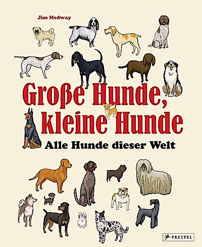 Große Hunde, kleine Hunde