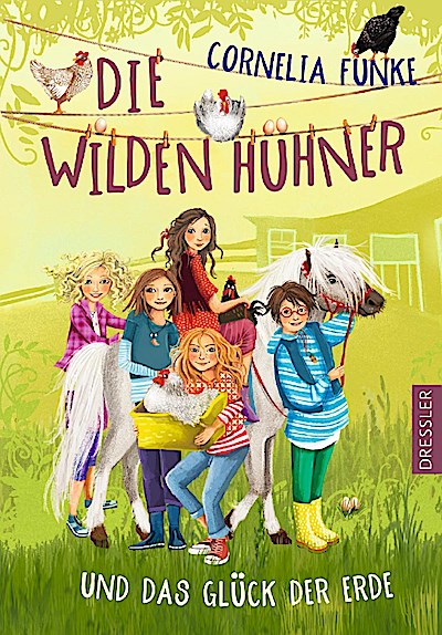 Die Wilden Hühner und das Glück der Erde