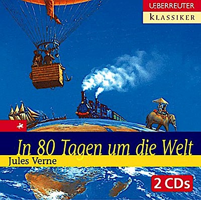 Hörbuch Klassiker: In 80 Tagen um die Welt