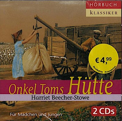 Hörbuch Klassiker: Onkel Toms Hütte