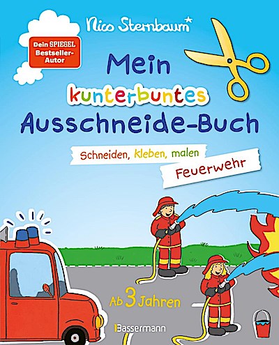 Mein kunterbuntes Ausschneidebuch - Feuerwehr. Schneiden, kleben, malen ab 3 Jahren