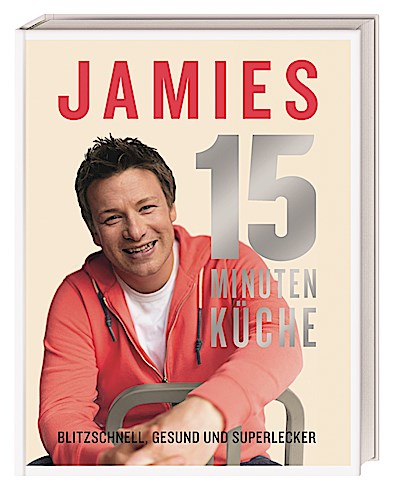 Jamies 15-Minuten-Küche