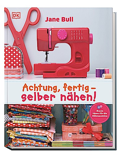 Achtung, fertig - selber nähen!